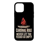 Bird Watching Cardinal Rule Never Let The Feeder Go Empty Case for iPhone 12 mini