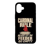 Bird Watching Cardinal Rule Never Let The Feeder Go Empty Case for iPhone 16 Plus