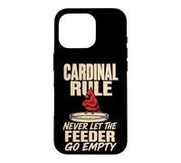 Bird Watching Cardinal Rule Never Let The Feeder Go Empty Case for iPhone 16 Pro