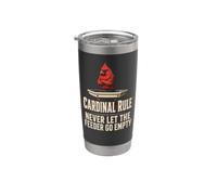 Bird Watching Cardinal Rule Never Let The Feeder Go Empty Stainless Steel Insulated Tumbler