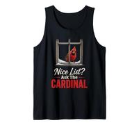 Bird Watching Christmas Nice List? Ask The Cardinal Tank Top