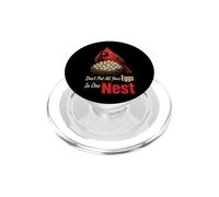 Bird Watching Don't Put All Your Eggs In One Nest PopSockets PopGrip for MagSafe