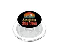 Bird Watching Funny Seagulls Stop It Now Gift PopSockets PopGrip for MagSafe