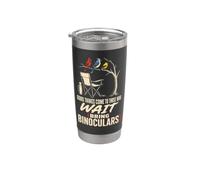 Bird Watching Good Things Come to Those Who Wait Stainless Steel Insulated Tumbler