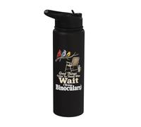 Bird Watching Good Things Come to Those Who Wait Stainless Steel Insulated Water Bottle