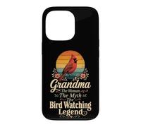 Bird Watching Grandma The Woman The Myth The Legend Case for iPhone 13 Pro