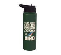 Bird Watching I Speak 4 Languages English Profanity Sarcasm Stainless Steel Insulated Water Bottle