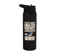 Bird Watching I Speak 4 Languages English Profanity Sarcasm Stainless Steel Insulated Water Bottle