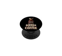 Bird Watching Instant Birder Just Add Coffee PopSockets Adhesive PopGrip