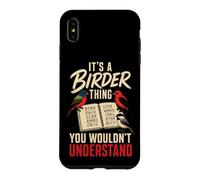 Bird Watching It's A Birder Thing You Wouldn't Understand Case for iPhone XS Max
