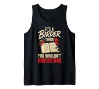 Bird Watching It's A Birder Thing You Wouldn't Understand Tank Top
