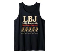Bird Watching LBJ Little Brown Job Sparrow Guess Tank Top