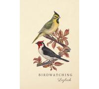 Bird Watching Logbook: A Field Journal for Birdwatchers