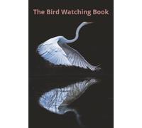 Bird Watching Notebook (Animal Observing Books)
