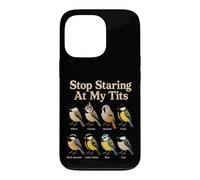 Bird Watching Stop Staring At My Tits Funny Gift Case for iPhone 13 Pro