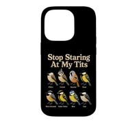 Bird Watching Stop Staring At My Tits Funny Gift Case for iPhone 14 Pro