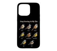 Bird Watching Stop Staring At My Tits Funny Gift Case for iPhone 15 Pro Max