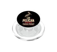 Bird Watching The Pelican Owns This Post Funny Gift PopSockets PopGrip for MagSafe