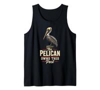 Bird Watching The Pelican Owns This Post Funny Gift Tank Top