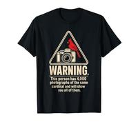 Bird Watching Warning 4000 Photos of The Same Cardinal T-Shirt