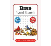 Bird Word Search Puzzle Book: Word Searches with Easy-to-Read Print about Songbirds, Birdwatching, Birds of Prey, and More | 6 x 9 Inches, 110 Pages | ... Gift for Vacations, Holidays, and Free Time