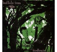Birdbrain by BUFFALO TOM (1998-06-23)