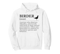 Birder Definition - Wild Bird Observer, Birdwatching Pullover Hoodie