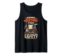 Birder Gift Remember My Birding Time is for Your Own Safety Tank Top