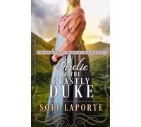 Birdie and the Beastly Duke: A Sweet Regency Romance (The Wishing Well Series)