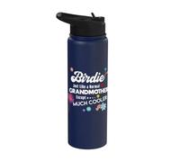 Birdie Just Like Grandma Except Much Cooler Stainless Steel Insulated Water Bottle