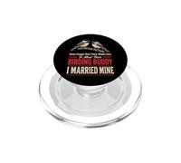 Birding Buddy Wait Their Whole Lives I Married Mine PopSockets PopGrip for MagSafe