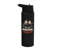 Birding Buddy Wait Their Whole Lives I Married Mine Stainless Steel Insulated Water Bottle