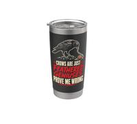 Birding Crows are Just Feathered Geniuses Prove Me Wrong Stainless Steel Insulated Tumbler