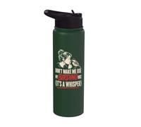 Birding Don't Make Me Use My Voice It's A Whisper Gift Stainless Steel Insulated Water Bottle