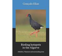 Birding hotspots in the Algarve: Albufeira, Vilamoura and surrounding areas: 6