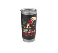 Birding I Change The Nectar Every Three Days Ask Me Why Stainless Steel Insulated Tumbler