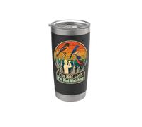 Birding I'm Not Lost I'm Bird Watching Stainless Steel Insulated Tumbler