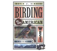 Birding in the American West: A Handbook (Comstock Books)
