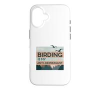 Birding Is My Anti-Depressant Case for iPhone 16