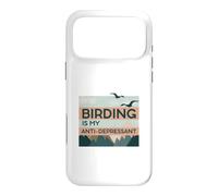 Birding Is My Anti-Depressant Case for iPhone 17 Pro Max