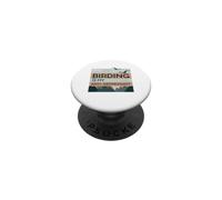 Birding Is My Anti-Depressant PopSockets Adhesive PopGrip