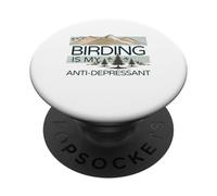 Birding Is My Anti-Depressant PopSockets Adhesive PopGrip