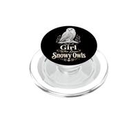 Birding Just A Girl Who Loves Snowy Owls PopSockets PopGrip for MagSafe