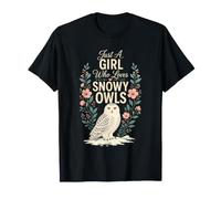 Birding Just A Girl Who Loves Snowy Owls T-Shirt
