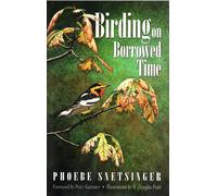 Birding on Borrowed Time