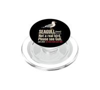 Birding Seagull Not A Real Bird Please See Gull PopSockets PopGrip for MagSafe