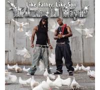 BIRDMAN & LIL WAYNE "LIKE FATHER LIKE SON" CD NEW