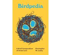 Birdpedia: A Brief Compendium of Avian Lore (Pedia Books): 4