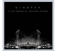 BIRDPEN - IN THE COMPANY OF IMAGINARY FRIENDS