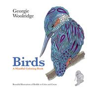 Birds: A Mindful Colouring Book